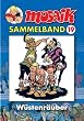 MOSAIK Sammelband 19. W�stenr�uber
