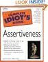 The Complete Idiot's Guide to Assertiveness