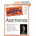 The Complete Idiot's Guide to Assertiveness