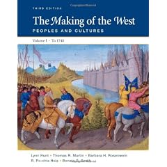 The Making of the West, Volume I: To 1740: Peoples and Cultures