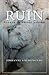 Ruin: Essays in Exilic Living