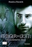 Produkt-Bild: Krieger des Lichts. Ungez&auml;hmtes Herz