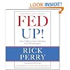 Fed Up!: Our Fight to Save America from Washington