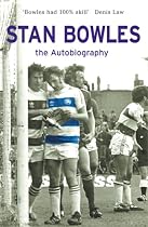 Stan Bowles: The Autobiography