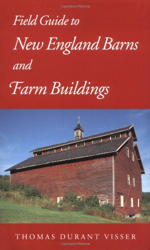 field guide to new england barns and farm buildings library of new england