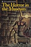 The Horror in the Museum