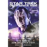 Star Trek - Deep Space Nine. Ein Stich zur rechten Zeitvon "Andrew J. Robinson"