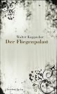 Der Fliegenpalast