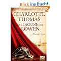 Die Lagune des L�wen: Historischer Roman: Historischer Liebesroman
