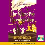 The Whizz Pop Chocolate Shop | [Kate Saunders]