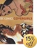DC Comics Covergirls