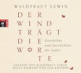 Produkt-Bild: Der Wind tr&auml;gt die Worte - Geschichte und Geschichten der Juden