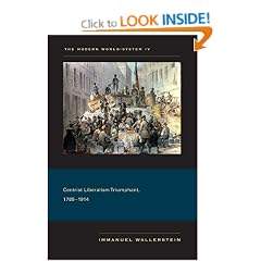The Modern World-System: Centrist Liberalism Triumphant, 1789-1914 v. 4