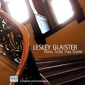 Nina Todd Has Gone | [Lesley Glaister]