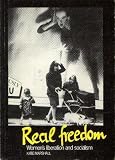 Real freedom : women's liberation and socialism