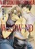 WILD WIND (キャラ文庫)