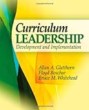 Curriculum Leadership: Development and Implementation
