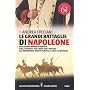 Le grandi battaglie di Napoleone di Andrea Frediani