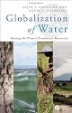 Globalization of Water: Sharing the Planet's Freshwater Resources