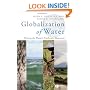 Globalization of Water: Sharing the Planet's Freshwater Resources