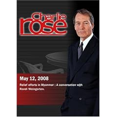 Charlie Rose - Relief efforts in Myanmar (May 12, 2008)
