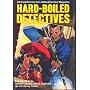 Hard-Boiled Detectives: 23 Great Stories from Dime Detective Magazine
