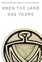When the Land Was Young: Reflections on American Archaeology
