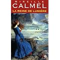 La Reine de lumi�re, Tome 2 : Terra incognita