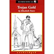 Trojan Gold: The Fourth Vicky Bliss Mystery | [Elizabeth Peters]