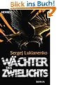 W�chter des Zwielichts: Roman