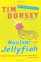 Nuclear Jellyfish