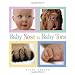 Baby Nose to Baby Toes