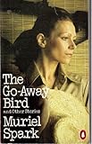 The go-away bird : and other stories