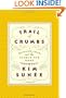Trail of Crumbs: Hunger, Love, and the Search for Home