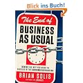The End of Business As Usual: Rewire the Way You Work to Succeed in the Consumer Revolution