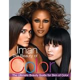 The Beauty of Color: The Ultimate Beauty Guide for Skin of Color