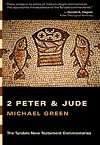 The Second Epistle of Peter and the Epistle of Jude: An Introduction and Commentary (Tyndale New Testament Commentaries)
