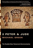 2 Peter & Jude: An Introduciton and Commentary (Tyndale New Testament Commentaries)