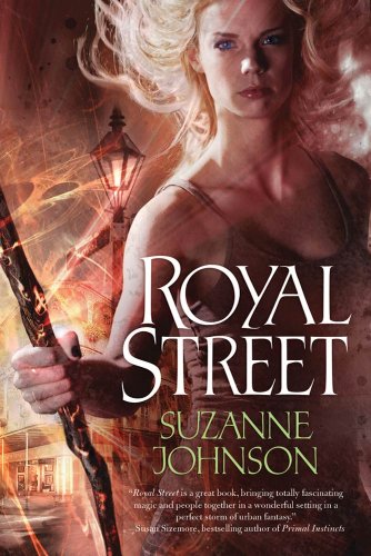 Royal Street (Sentinels of New Orleans Book 1)