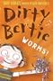 Dirty Bertie: Worms