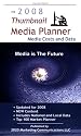 2008 Thumbnail Media Planner