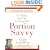 Portion Savvy: The 30-Day Smart Plan for Eating Well