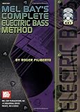 Mel Bay Complete Electric Bass Method (Book, CD, and DVD)
