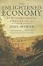 The Enlightened Economy: An Economic History of Britain 1700-1850 (The New Economic History of Britain seri)