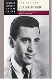 J.D. Salinger (Bloom's Modern Critical Views)
