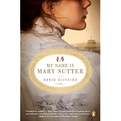 My Name Is Mary Sutter: A Novel
