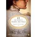My Name Is Mary Sutter: A Novel