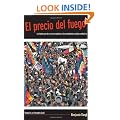 El precio del fuego: Resource Wars and Social Movements in Bolivia (Spanish Edition)