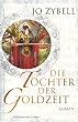Die Tochter der Goldzeit