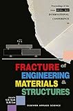 Fracture of engineering materials and structures